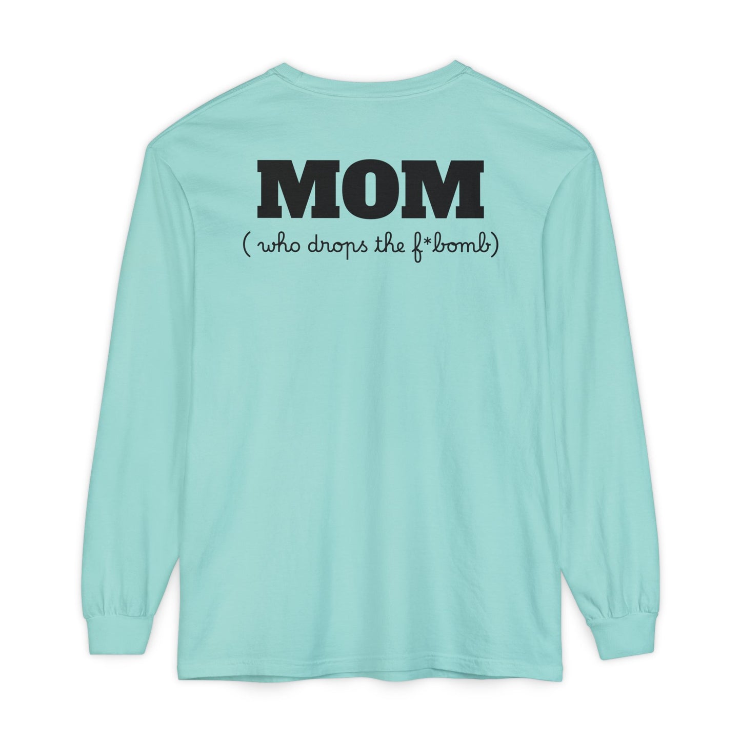 Long Sleeve T-Shirt Grace and Grit Logo Mom Humour