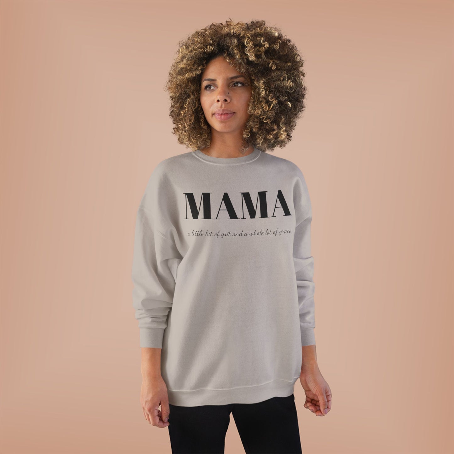 Grit and Grace Mama Sweatshirt - Crewneck