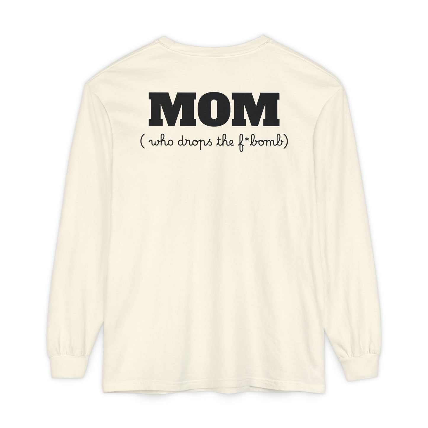 Long Sleeve T-Shirt Grace and Grit Logo Mom Humour