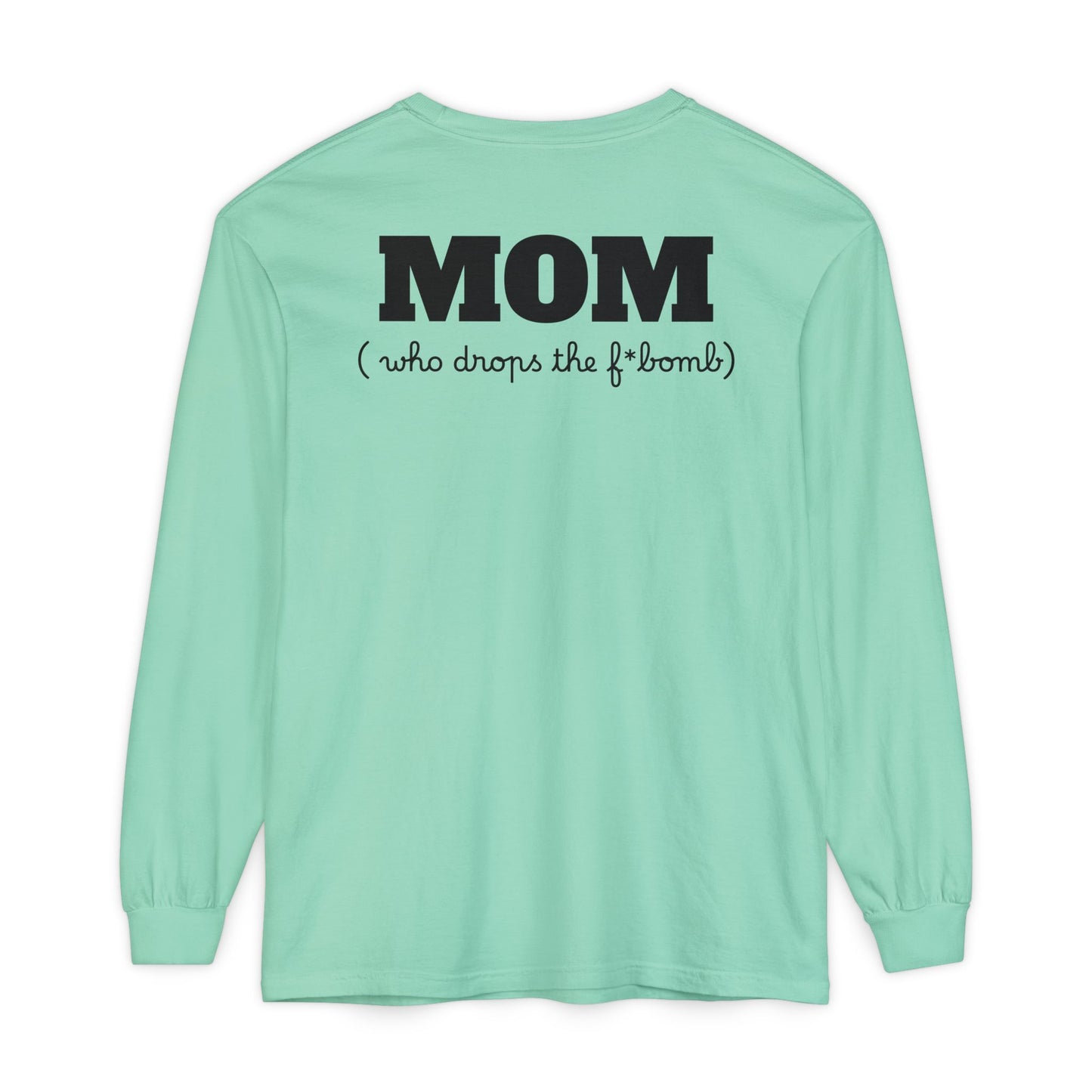 Long Sleeve T-Shirt Grace and Grit Logo Mom Humour