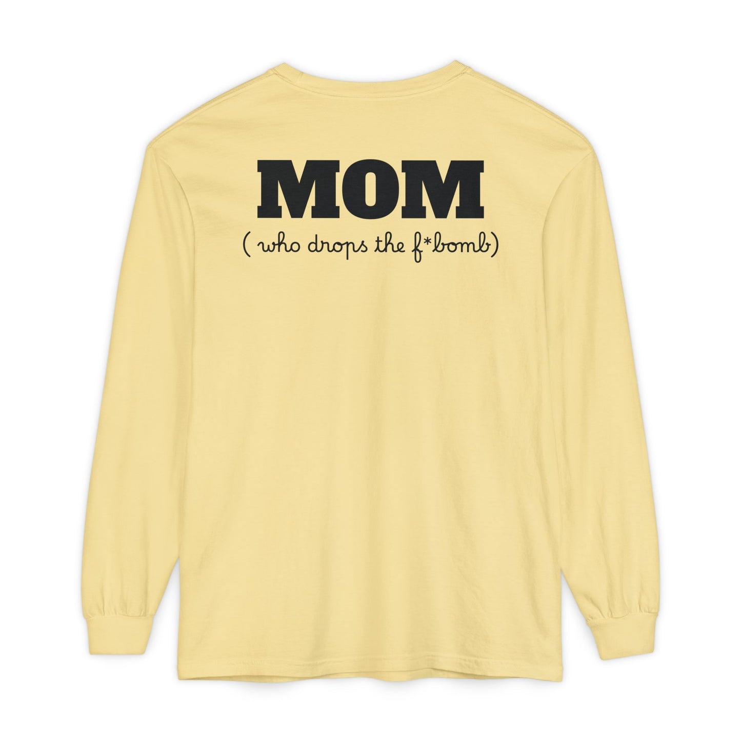 Long Sleeve T-Shirt Grace and Grit Logo Mom Humour